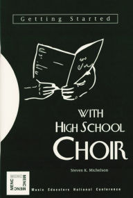 Getting Started with High School Choir / Edition 1