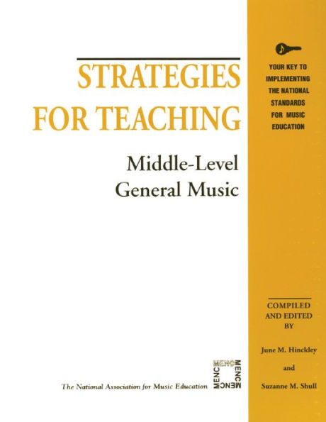 Strategies for Teaching Middle-Level General Music / Edition 1