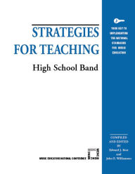 Title: Strategies for Teaching High School Band, Author: Edward J. Kvet