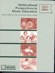 Title: Multicultural Perspectives in Music Education / Edition 2, Author: William M. Anderson