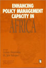Enhancing Policy Management Capacity in Africa / Edition 1