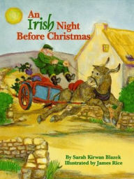 Title: An Irish Night Before Christmas, Author: Sarah Blazek