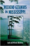 Weekend Getaways in Mississippi