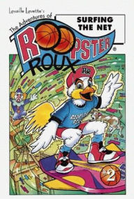 The Adventures of Roopster Roux: Surfing the Net