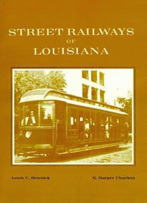 Street Railways of Louisiana