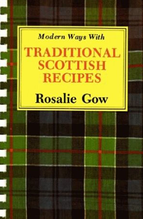 Modern Ways with Traditional Scottish Recipes