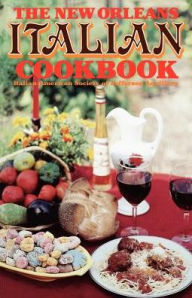 Title: The New Orleans Italian Cookbook, Author: Italian-American Society Of Jefferson