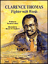 Clarence Thomas: Fighter with Words