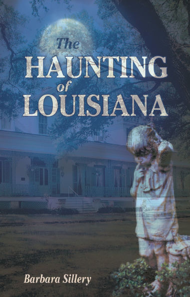 The Haunting of Louisiana