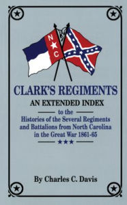 Title: Clark's Regiments: An Extended Index, Author: Charles Davis
