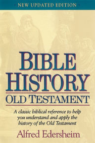 Bible History Old Testament : New Updated Edition