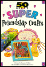50 Nifty Super Friendship Bracelets, Rings and Other Things