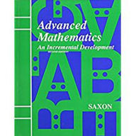 Saxon Advanced Math: Student Edition Second Edition 1996 / Edition 1