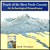 People of the Mesa Verde Country: An Archaeological Remembrance
