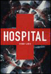 Hospital: An Oral History of Cook County Hospital