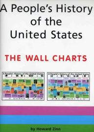 Title: A People's History of the United States: The Wall Charts, Author: Howard Zinn