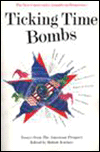 Ticking Time Bombs: The New Conservative Assaults on Democracy