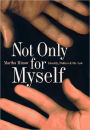 Not Only for Myself: Identity, Politics, and the Law