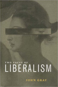 Two Faces of Liberalism
