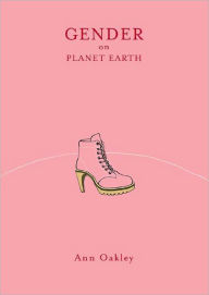 Title: Gender on Planet Earth, Author: Ann Oakley