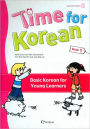 Time for Korean Book 1: Basic Korean for Young Learners
