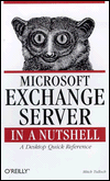 Microsoft Exchange Server in a Nutshell