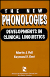 The New Phonologies: Developments in Clinical Linguistics