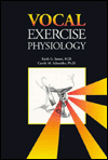 Vocal Exercise Physiology / Edition 1