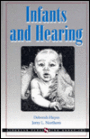 Infants & Hearing / Edition 1