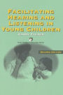 Facilitating Hearing And Listening In Young Children / Edition 2