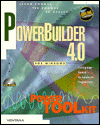 PowerBuilder 4.0 Power Toolkit: Cutting-Edge Tools and Techniques for Advanced Programmers