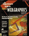 The Comprehensive Guide to Corelweb Graphics Suite
