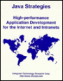 Java Strategies: High-Performance Application Development for the Internet and Intranets