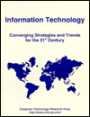 Information Technology: Converging Strategies and Trends for the 21st Century