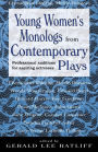 Young Women's Monologs from Contemporary Plays: Professional Auditions for Aspiring Actresses