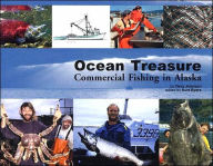 Ocean Treasure: Commercial Fishing in Alaska