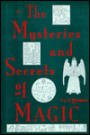 Mysteries and Secrets of Magic