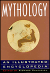 Mythology: An Illustrated Encyclopedia