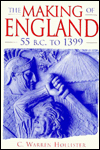 The Making of England 55 B.C.to 1399