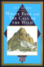 White Fang and The Call of the Wild