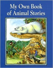My Own Book of Animal Stories