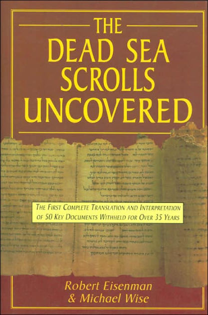 the-dead-sea-scrolls-uncovered-the-first-complete-translation-and