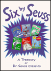 Six by Seuss: A Treasury of Dr. Seuss Classics