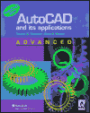 AutoCAD and Its Applications: Advanced Release 2000