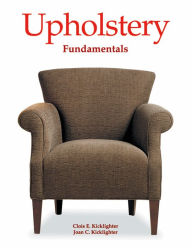 Upholstery Fundamentals / Edition 1