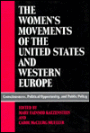 The Women's Movements of the United States and Western Europe: Consciousness, Political Opportunity, and Public Policy