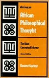 Title: An Essay on African Philosophical Thought / Edition 1, Author: Kwame Gyekye