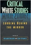 Title: Critical White Studies / Edition 1, Author: Richard Delgado