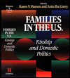 Families in the U.S: Kinship and Domestic Politics / Edition 1
