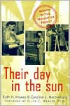 Title: Their Day In The Sun / Edition 1, Author: Ruth Howes